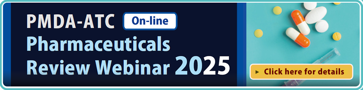 PMDA-ATC Pharmaceuticals Review Webinar 2025