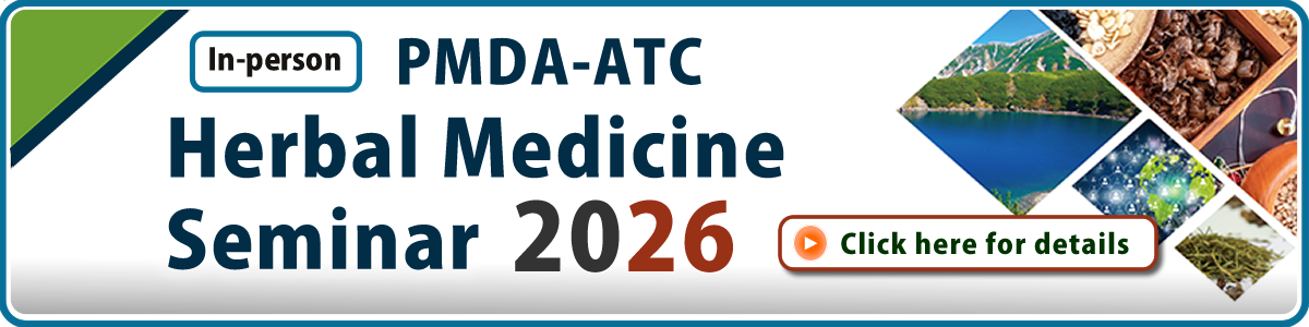 PMDA-ATC Herbal Medicine Seminar 2026